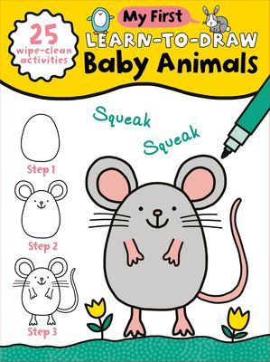 My First Learn-To-Draw: Baby Animals: (25 Wipe Clean Activities + Dry Erase Marker)