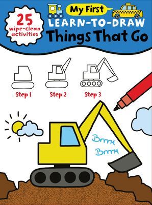 My First Learn-To-Draw: Things That Go: (25 Wipe Clean Activities + Dry Erase Marker)