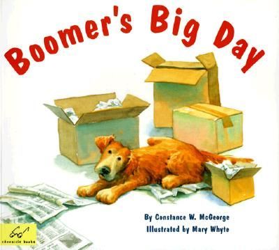 Boomers Big Day: (Dog Books for Kids, Puppy Dog Book, Childrens Book about Dogs)
