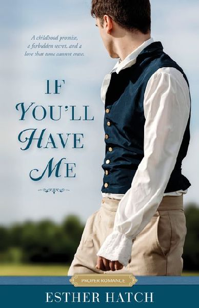 If Youll Have Me