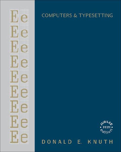 Computers & Typesetting, Volume E: Computer Modern Typefaces