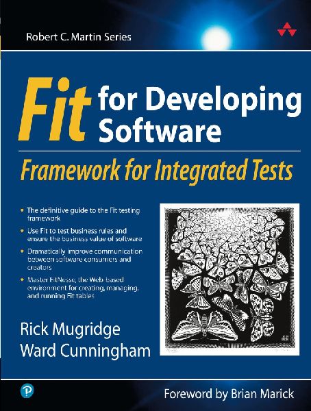 Fit for Developing Software: Framework for Integrated Tests