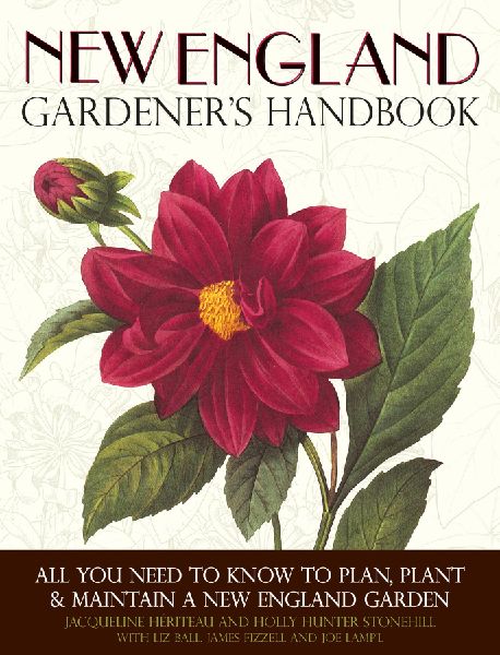 New England Gardeners Handbook: All You Need to Know to Plan, Plant & Maintain a New England Garden - Connecticut, Main