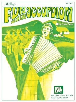 Mel Bays Fun with the Accordion