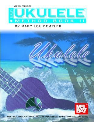 Easy Ukulele Method, Book II