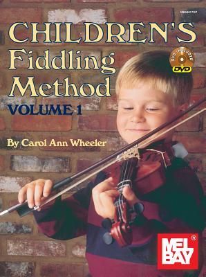 Children's Fiddling Method, Volume 1