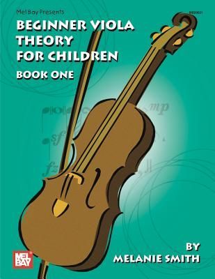 Beginner Viola Theory for Children: Book One