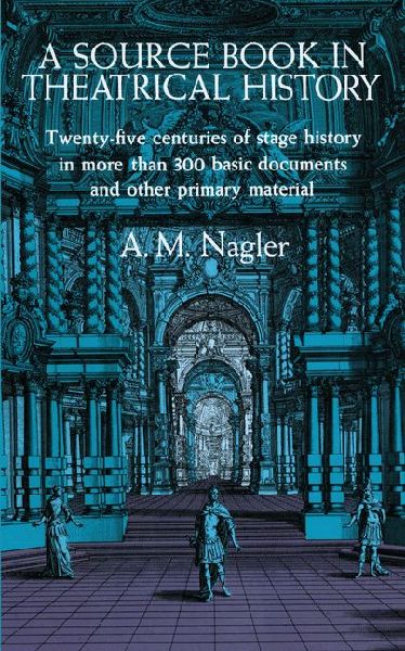 A Source Book in Theatrical History