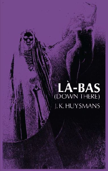 Down There (La-Bas)