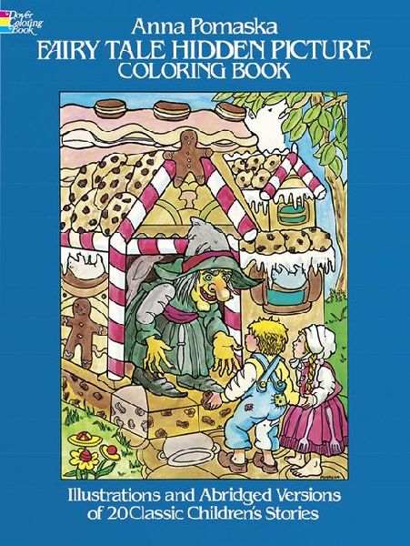 Fairy Tale Hidden Picture Coloring Book: Illustrated and Abridged Versions of 20 Classic Childrens Stories
