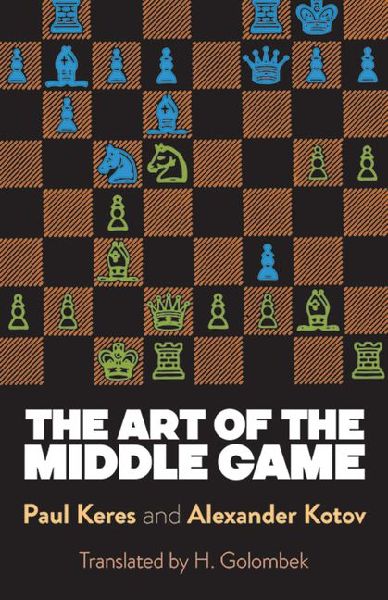 The Art of the Middle Game