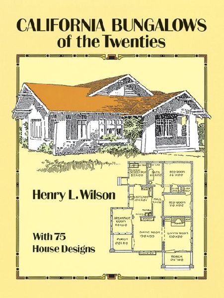 California Bungalows of the Twenties