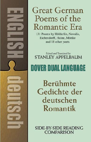 Great German Poems of the Romantic Era: Beruhmte Gedichte Der Deutschen Romantik