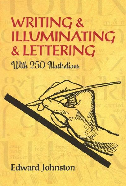 Writing & Illuminating & Lettering