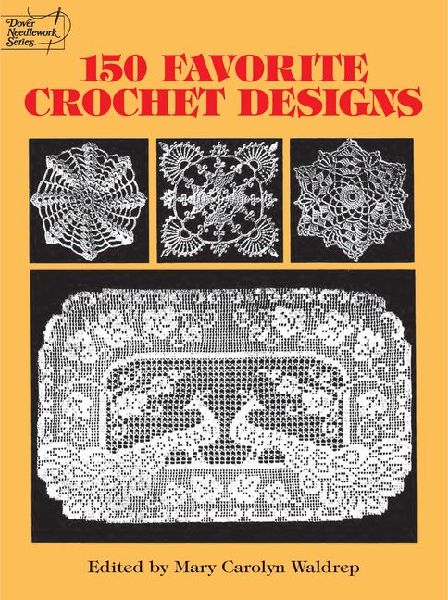 150 Favorite Crochet Designs