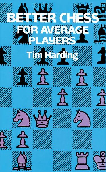 Better Chess for Average Players