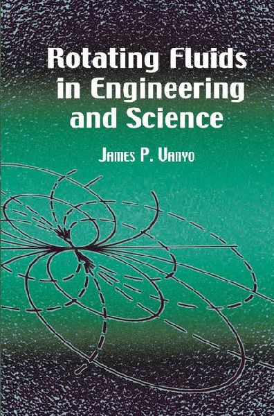 Rotating Fluids in Engineering and Science