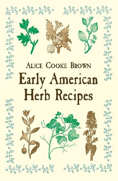 Early American Herb Recipes