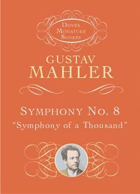 Symphony No. 8: Symphony of a Thousand