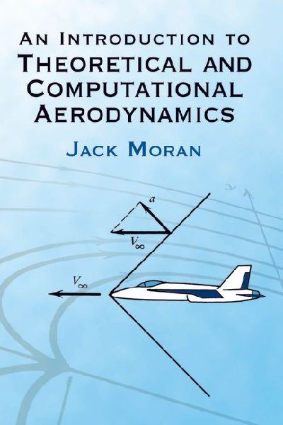 An Introduction to Theoretical and Computational Aerodynamics
