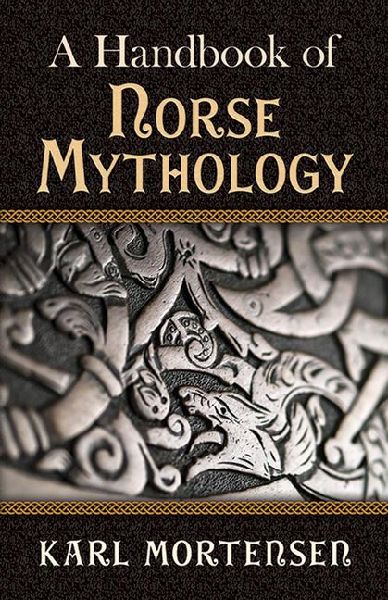 A Handbook of Norse Mythology