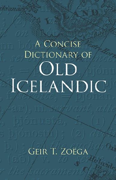 A Concise Dictionary of Old Icelandic