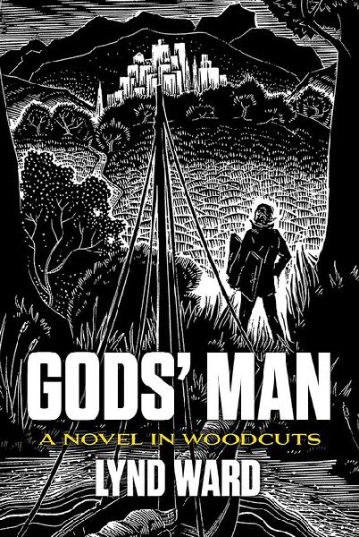 Gods Man: A Novel in Woodcuts