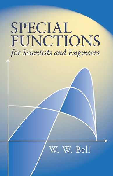 Special Functions for Scientists and Engineers