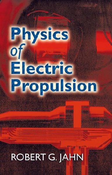 Physics of Electric Propulsion
