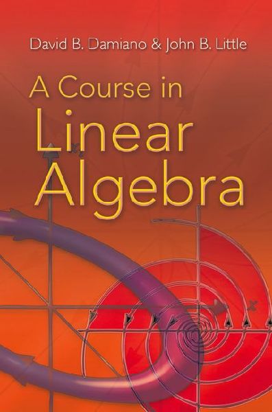 A Course in Linear Algebra