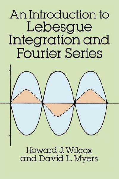 Introduction to Lebesgue Integration and Fourier Series