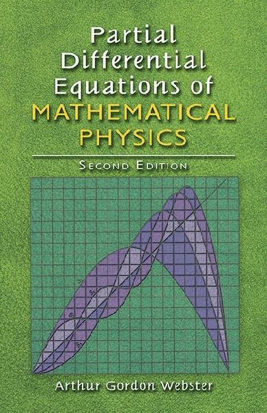 Partial Differential Equations of Mathematical Physics: Second Edition