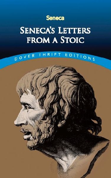 Senecas Letters from a Stoic