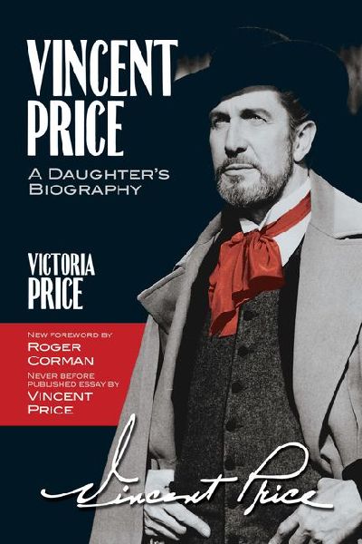 Vincent Price: A Daughters Biography