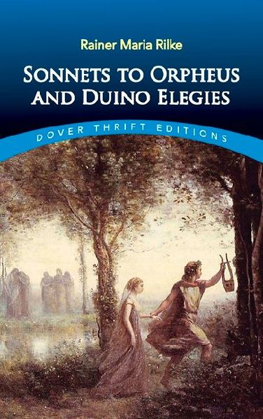 Sonnets to Orpheus and Duino Elegies