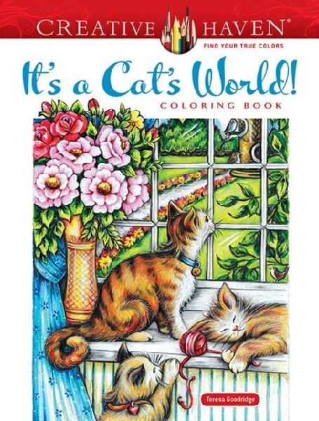 Creative Haven Its a Cats World! Coloring Book