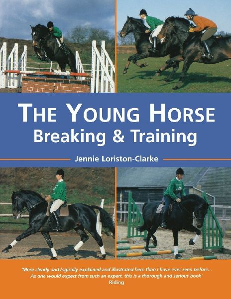 The Young Horse: Breaking and Training PB