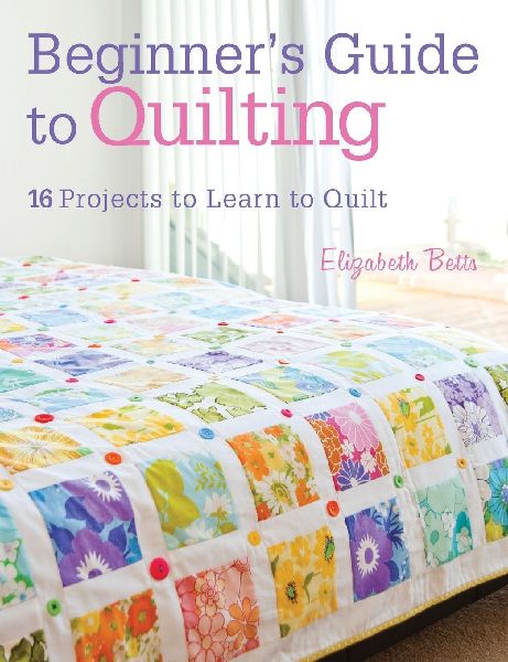 Beginners Guide to Quilting