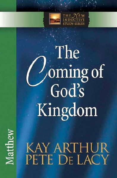 The Coming of Gods Kingdom: Matthew