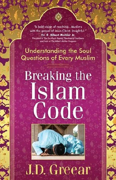 Breaking the Islam Code: Understanding the Soul Questions of Every Muslim