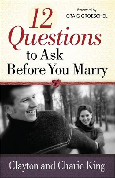 12 Questions to Ask Before You Marry