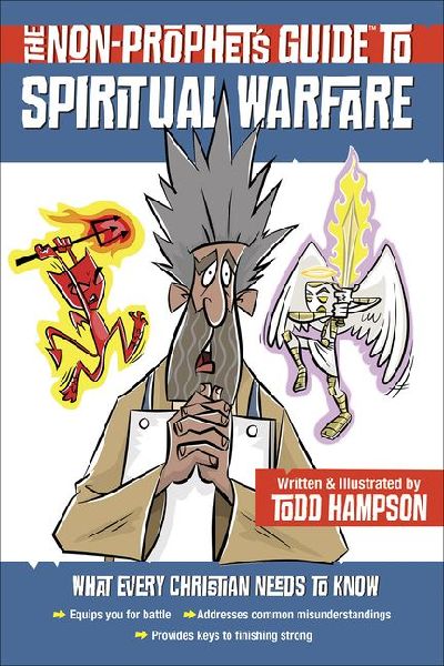 The Non-Prophets Guide to Spiritual Warfare