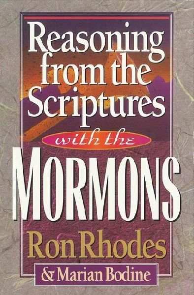Reasoning from the Scriptures with the Mormons