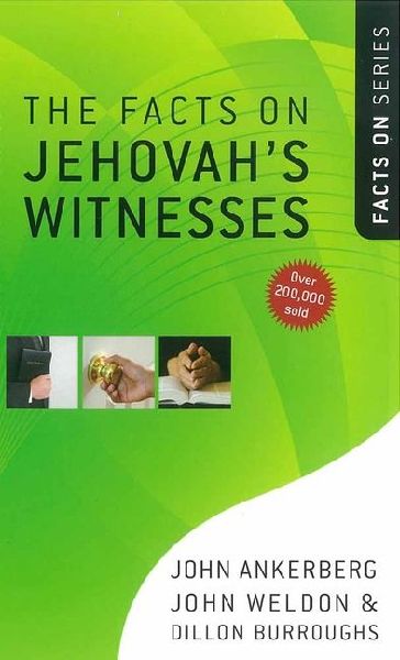The Facts on Jehovahs Witnesses