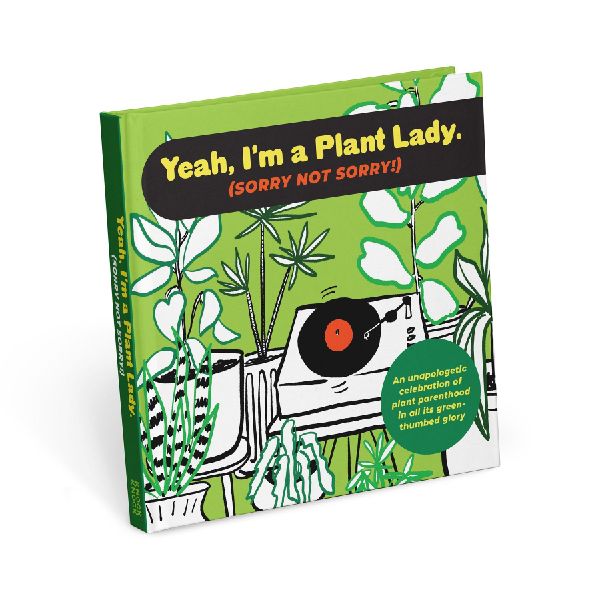 Im a Plant Lady Sorry Not Sorry Book