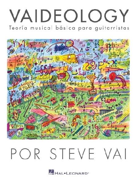Vaideology (Spanish Edition): Vaideology - Teoria Musical Basica Para Guitarristas Por Steve Va
