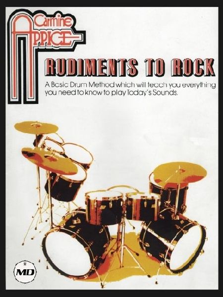 Carmine Appice - Rudiments to Rock: A Basic Drum Method for Playing Todays Sounds