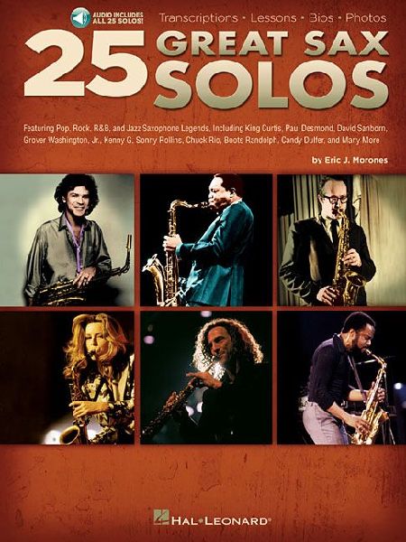 25 Great Sax Solos Transcriptions * Lessons * BIOS * Photos - Book/Online Audio