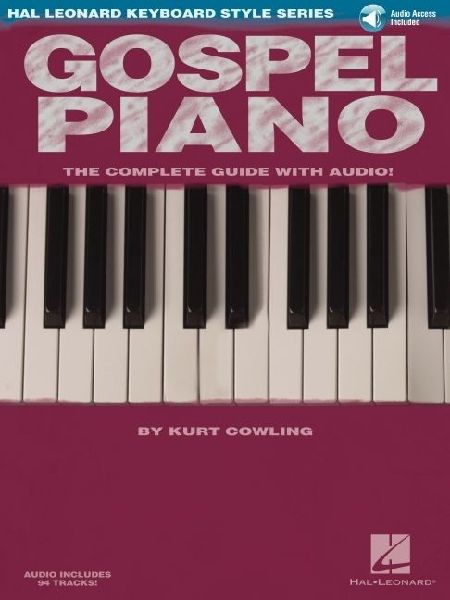 Gospel Piano: The Complete Guide with Audio!