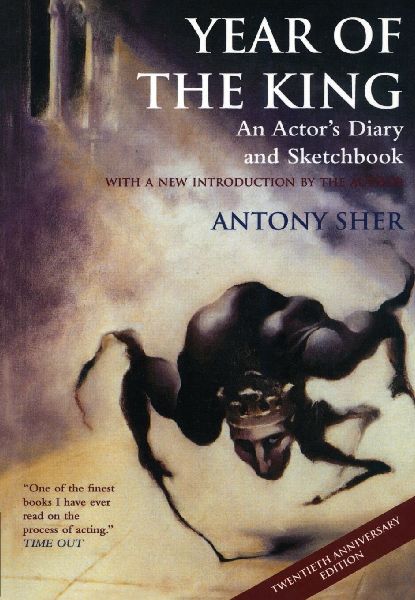 Year of the King: An Actors Diary and Sketchbook